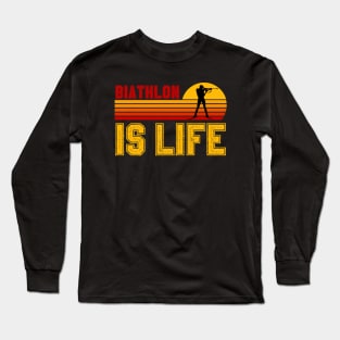 Biathlon Is Life Long Sleeve T-Shirt